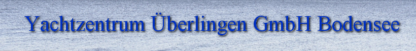 Yachtzentrum Überlingen GmbH Bodensee